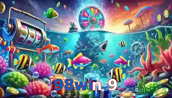 Trò Chơi Bắn Cá Phổ Biến Tại 98win 9